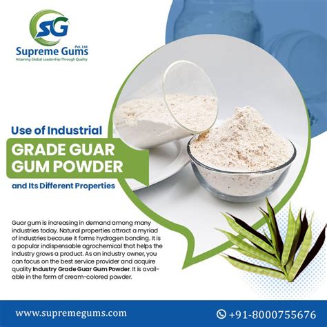Use Of Industrial Grade Guar Gum Powder And Its Different Properties