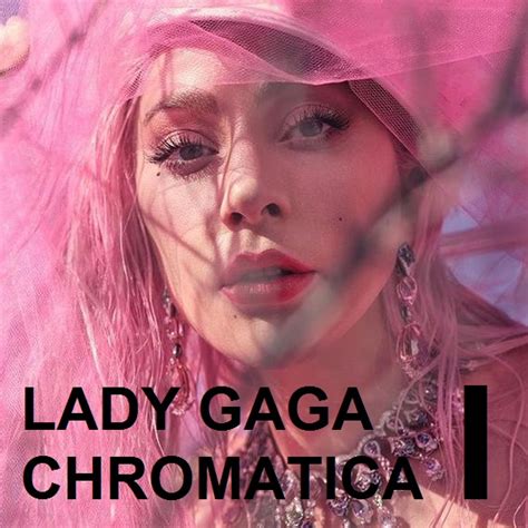 Chromatica I - Lady Gaga Fan Art (43505993) - Fanpop