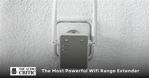 The Most Powerful Wifi Range Extender For 2023