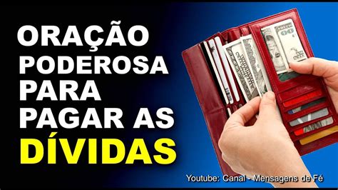 Ora O Poderosa Para Pagar As Dividas Youtube