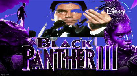 Black Panther Iii Imgflip