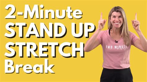 2 Minute Stand Up And Stretch Break YouTube