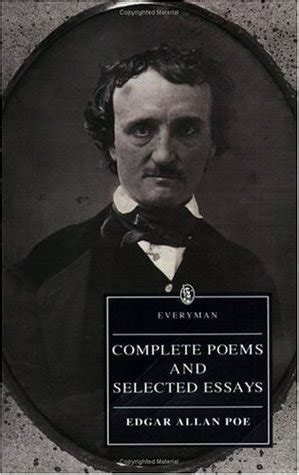 Complete Poems Selected Essays By Edgar Allan Poe Goodreads