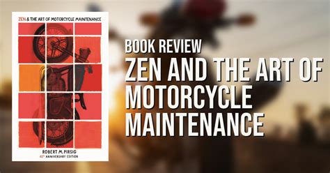 Zen And The Art Of Motorcycle Maintenance - Robert M Pirsig — Keeping ...
