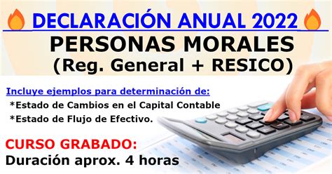 DeclaraciÓn Anual 2022 Personas Morales Reg General Resico