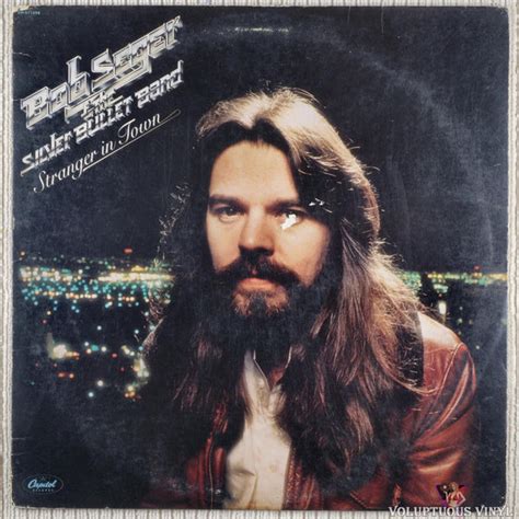 Bob Seger And The Silver Bullet Band ‎ Stranger In Town 1978 Vinyl Lp