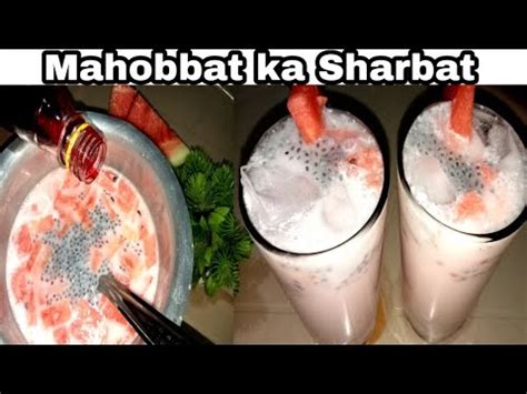 Mohabbat Ka Sharbat Roohafza Sharbat How To Make Mohabbat Ka Sharbat