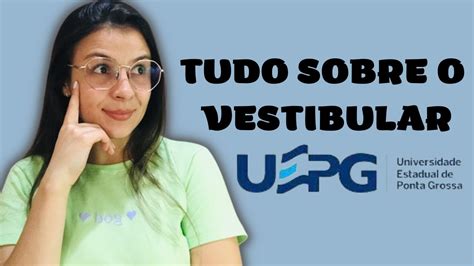 Como Funciona O Vestibular Da Uepg Tudo Sobre Youtube