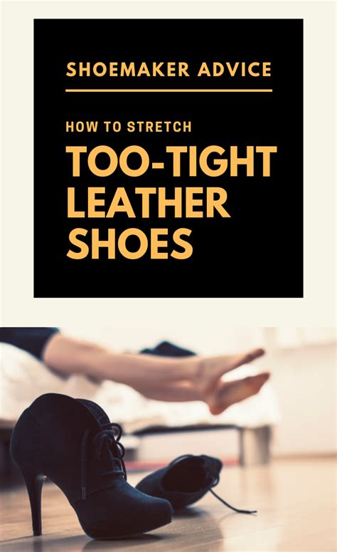 Shoemaker Advice How To Stretch Too Tight Leather Shoes Stretch