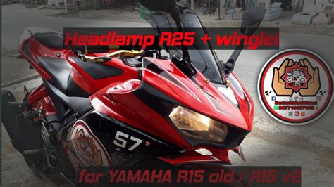 Modifikasi R15 Cover Headlamp Model R25 Winglet Buat Yamaha R15 Old