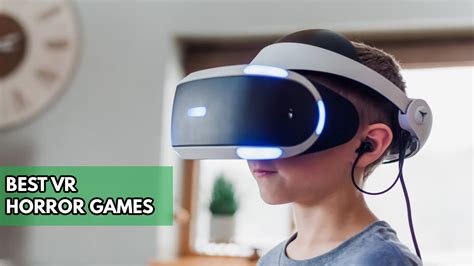 10 Best VR Horror Games