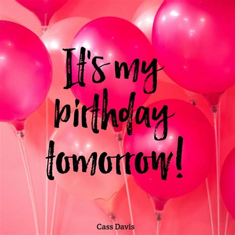 Its My Birthday Tomorrow — Cassandra Davis Doğum Günü Kız Sözleri