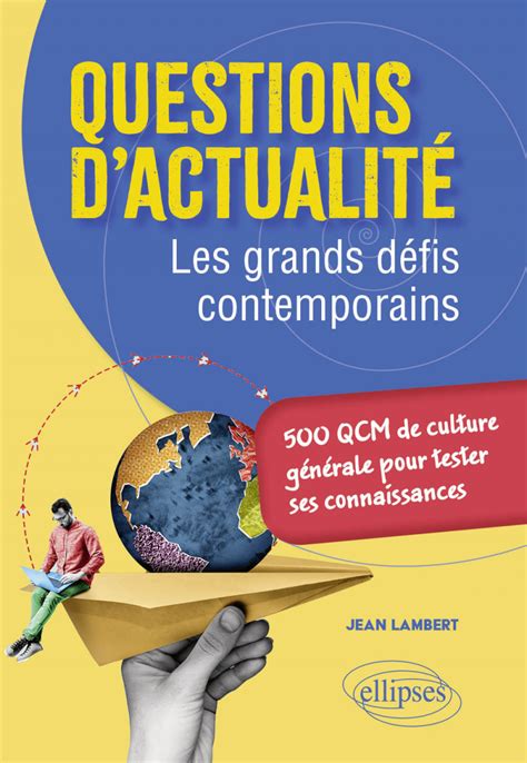 Questions D Actualit Les Grands D Fis Contemporains Qcm De