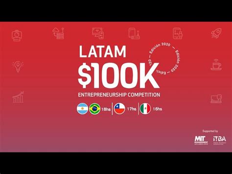 El Itba Y El Mit Sloan Latin America Office Lanzaron La Tercera Edición Del Concurso 100k Latam