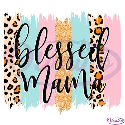 Blessed Mama Svg Digital File Brush Stoke Svg Blessed Mom Svg Oladino