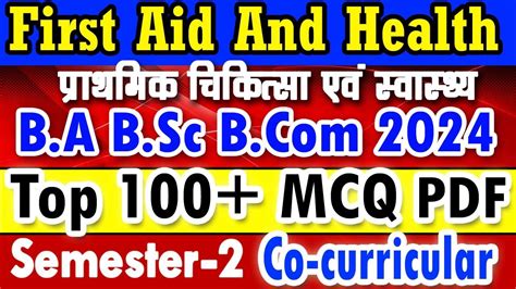 First Aid And Health Important Question Ba Bsc Nd Semester Co