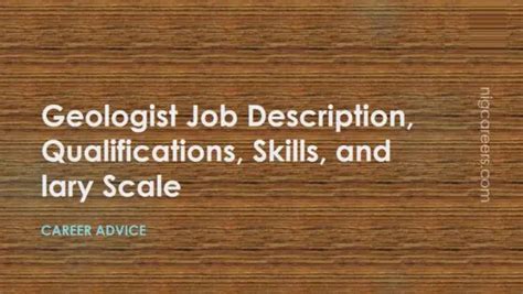 Geologist Job Description Skills And Salary Nigcareers