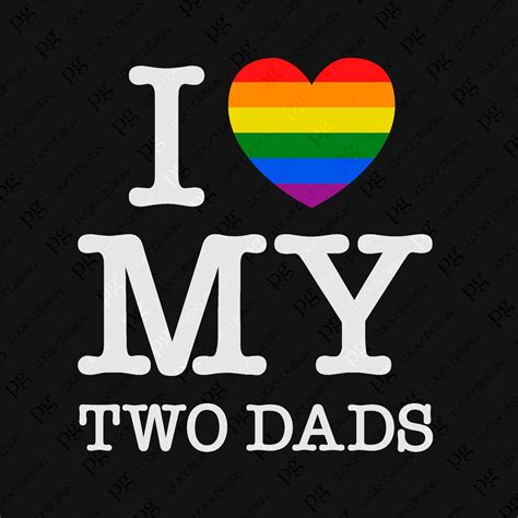 I Love My Two Dads Svg Png Rainbow Lgbtq Svg Lgbt Svg Gay Pride Svg Pride Month Gift Idea