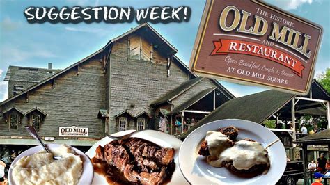 The Old Mill Restaurant Pigeon Forge Tennessee Suggestion Week Day