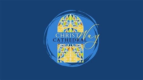 Christ Way Cathedral Youtube