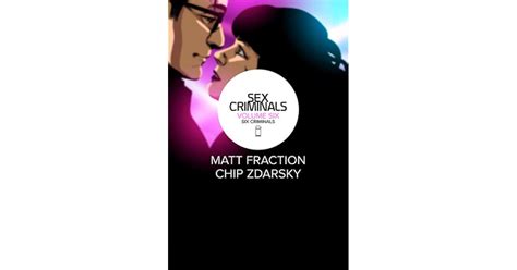 Sex Criminals Vol 6 Six Criminals By Matt Fraction