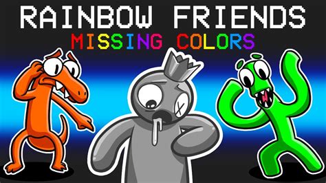 Rainbow Friends But The Colors Are Missing Youtube