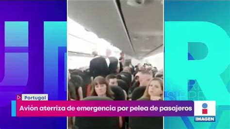 Avi N Aterriza De Emergencia Por Pelea De Pasajeros Imagen Televisi N