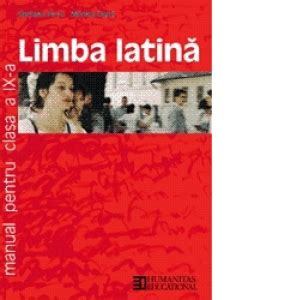 Limba Latina Manual Pentru Clasa A IX A Monica Duna Stefana Pirvu