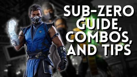 Mortal Kombat 1 Sub Zero Guide Combos And Tips Mk1