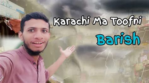 Karachi Ma Tofani Barish YouTube