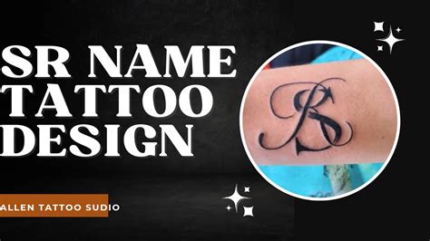 Sr Name Tattoo Allen Tattoo Studio Youtube