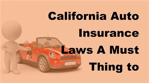 California Car Insurance Laws California Car Insurance Laws 2020