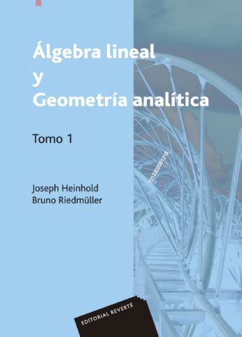 Álgebra Lineal Y Geometría Analítica Tomo 1 Solucionario Libro PDF