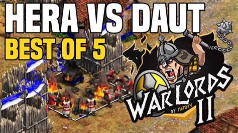 Hera Vs Daut Warlords Ii Tournament Group Stage Best Of