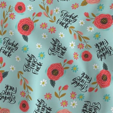Fuckity Fuck Fuck Fabric Spoonflower