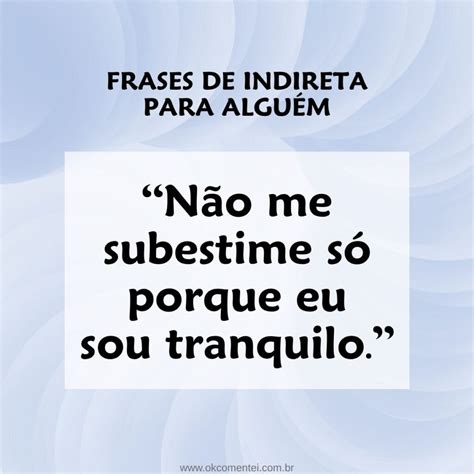 Indireta Para Quem Promete E Não Cumpre - 81 frases de indiretas para alguém para mandar seu recado sem citar nomes