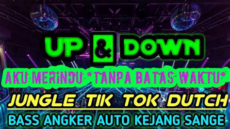 Dj Tiktok Terbaru Dj Aku Merindu Tanpa Batas Waktu Bass Angker