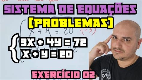 Sistema De Equação Pelo Método Da Adição Exercício 02 Youtube