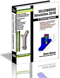 SOLIDWORKS Simulation Books By Prof Sham Tickoo And CADCIM Technologies