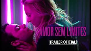 Amor Sem Limites O Filme - Amor Sem Limites filme - Veja onde assistir