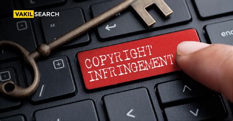 Copyright Infringement Here S What You Can Do Vakilsearch