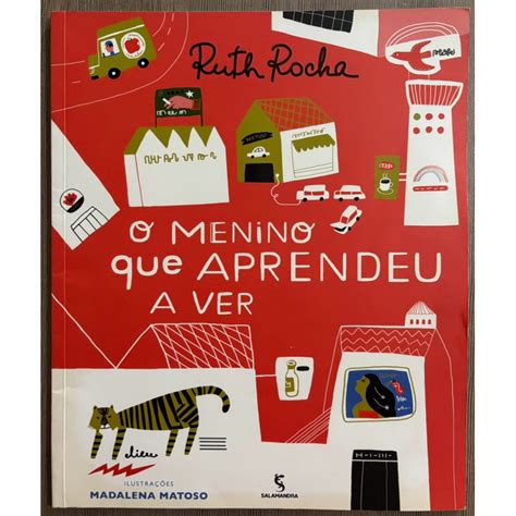O Menino Que Aprendeu A Ver Pdf - Livro: O Menino Que Aprendeu a Ver - Ruth Rocha | Shopee Brasil