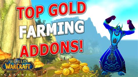 Wow Classic Best Wow Gold Farming Addons Max Your Gold Per Hour Youtube