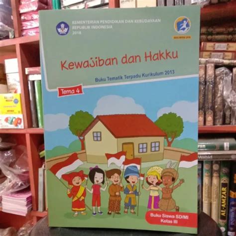 Buku Siswa Sd Mi Kelas Tema Kewajiban Dan Hakku Kurikulum