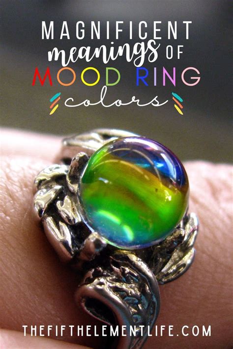 A Complete Guide To The Magnificent Meanings Of Mood Ring Colors