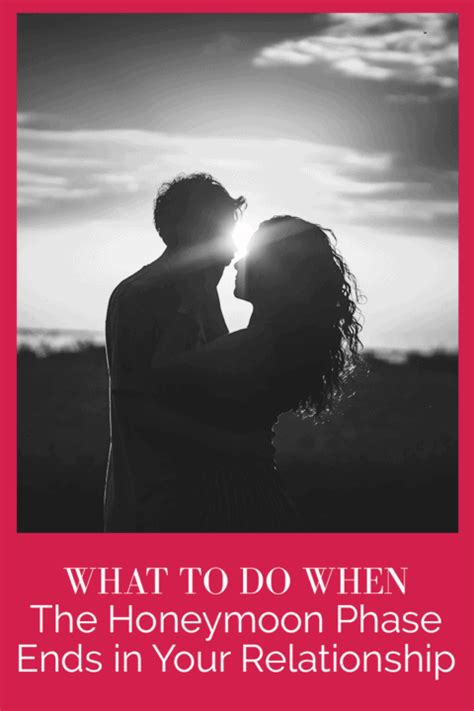 What To Do When The Honeymoon Phase Ends In Your Relationship Abby