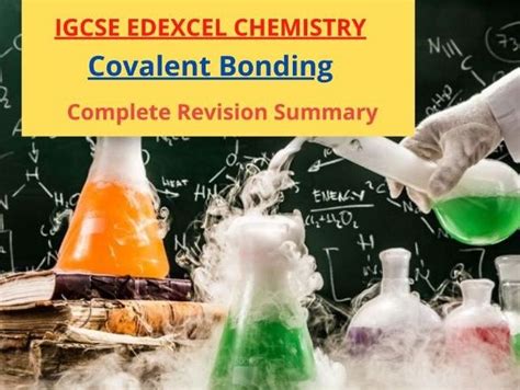 Gcse Edexcel Chemistry Covalent Bonding Complete Revision Summary Teaching Resources