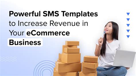 Powerful E Commerce Sms Templates That Increase Sales