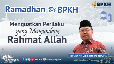 Prof Dr KH Didin Hafidhuddin Menguatkan Perilaku Yang MEngundang