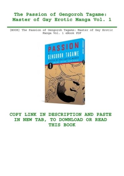 BOOK The Passion Of Gengoroh Tagame Master Of Gay Erotic Manga Vol 1 EBook PDF